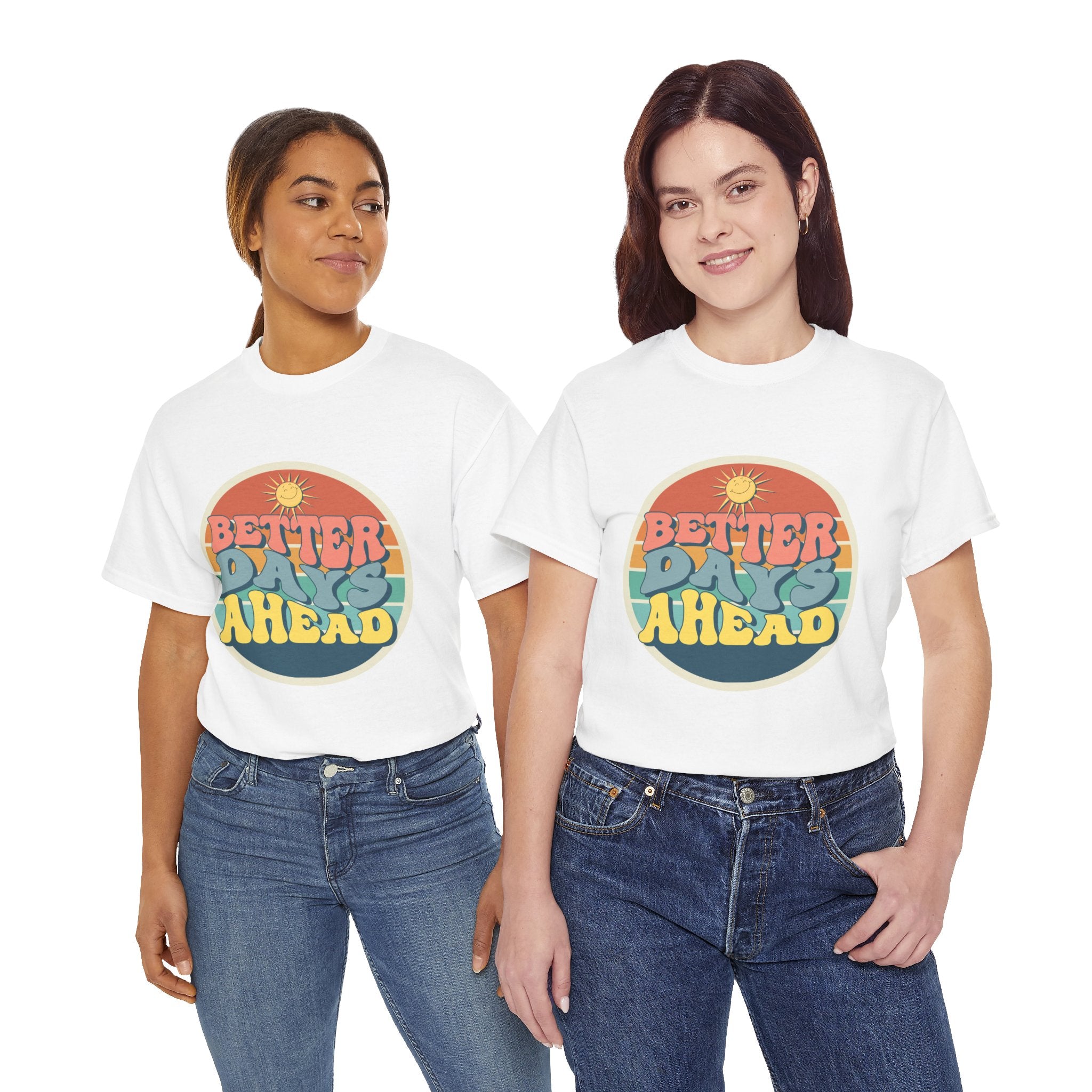 Better Days Ahead Tee