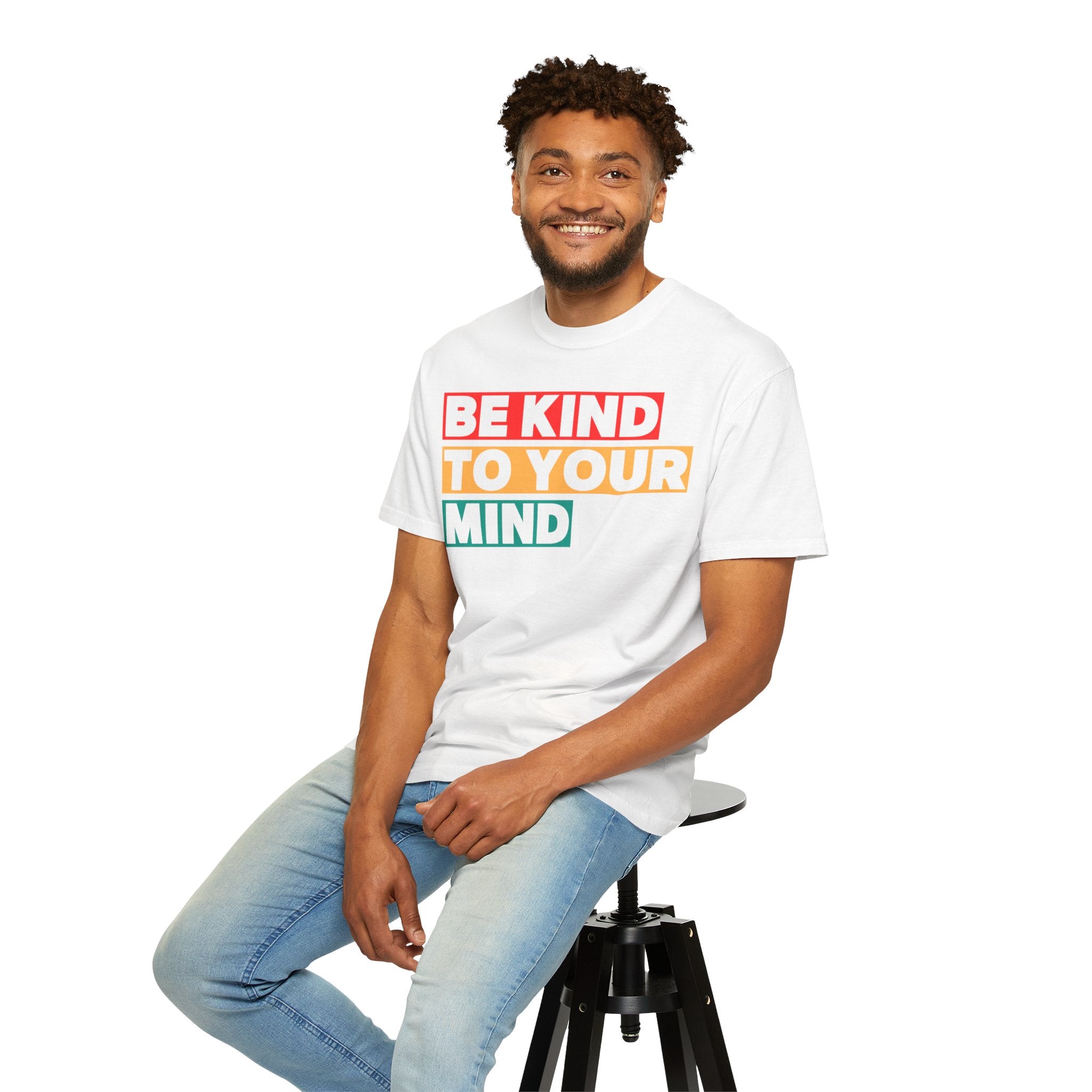 Be Kind to Your Mind T-shirt