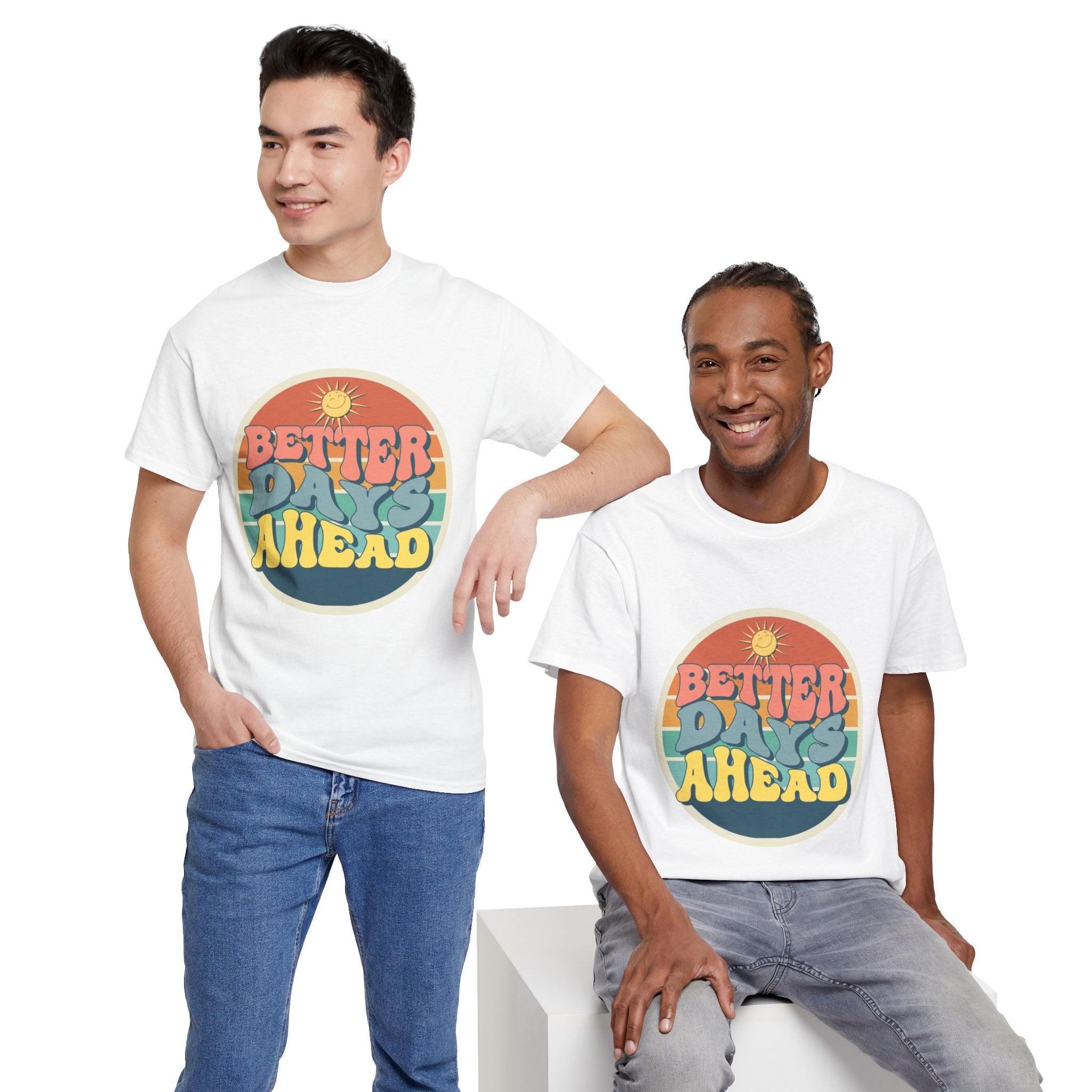 Better Days Ahead Tee