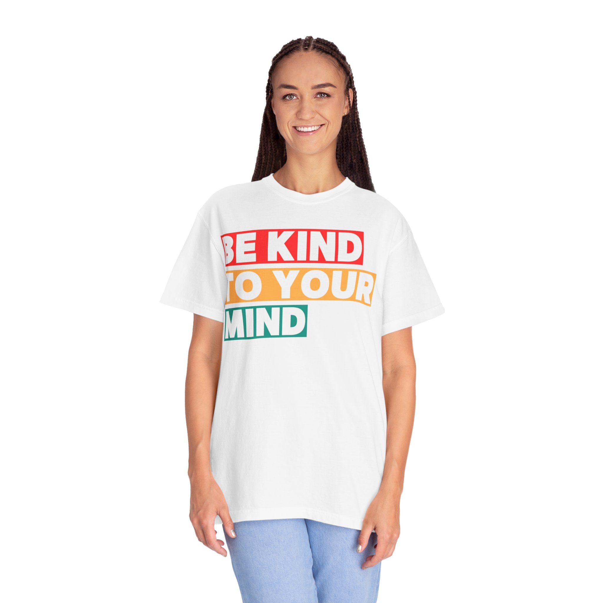 Be Kind to Your Mind T-shirt