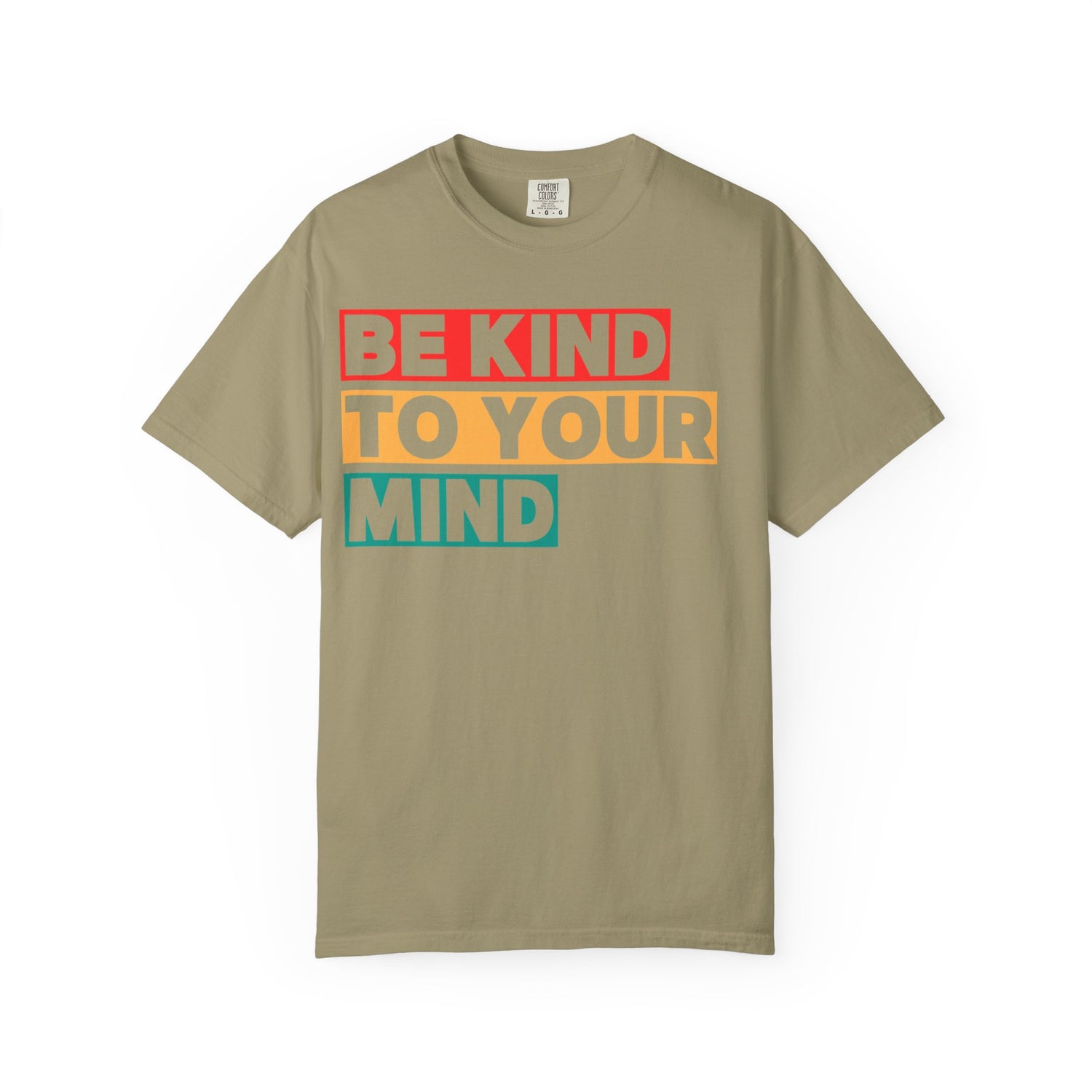 Be Kind to Your Mind T-shirt